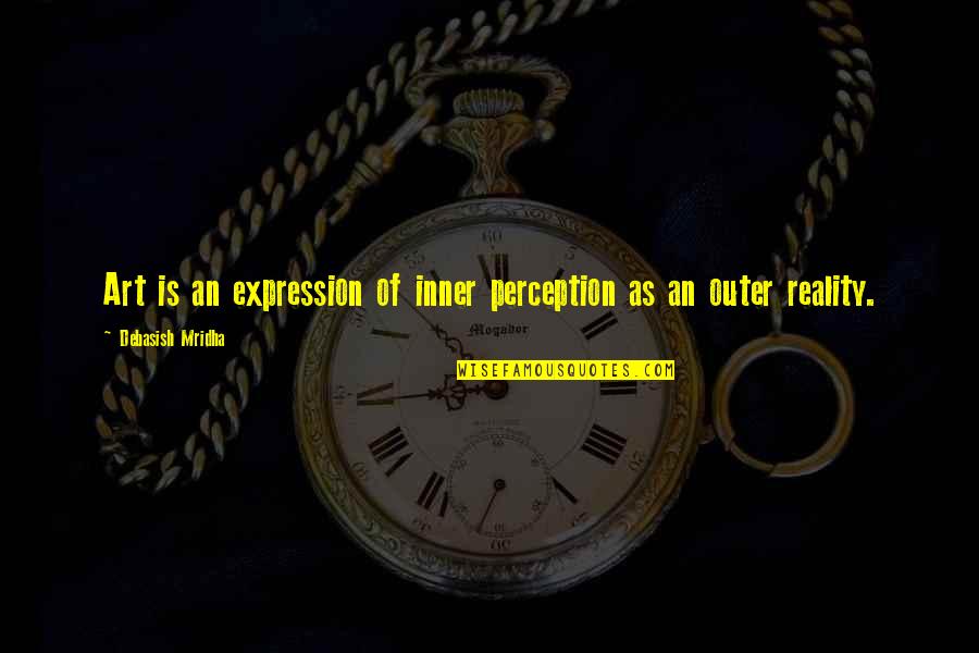 Baldomero Pelegrin Quotes By Debasish Mridha: Art is an expression of inner perception as Baldomero Pelegrin Quotes By Debasish Mridha: Art is an expression of inner perception as