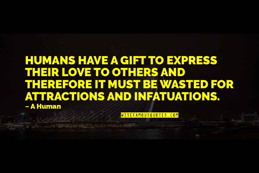 Balega Socks Quotes By A Human: HUMANS HAVE A GIFT TO EXPRESS THEIR LOVE