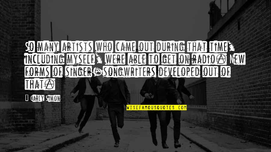 Balila Wireless Lavalier Quotes By Carly Simon: So many artists who came out during that Balila Wireless Lavalier Quotes By Carly Simon: So many artists who came out during that