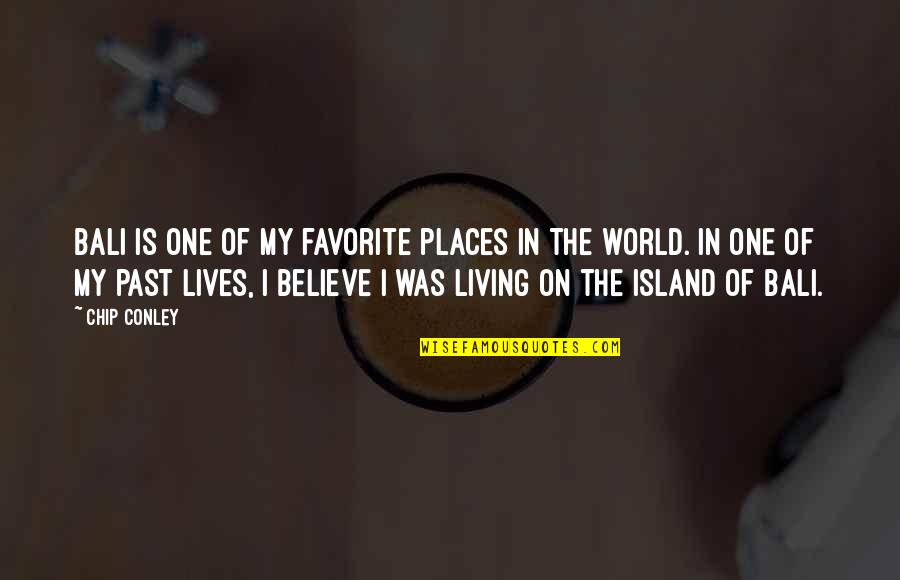 Bali's Quotes By Chip Conley: Bali is one of my favorite places in Bali's Quotes By Chip Conley: Bali is one of my favorite places in
