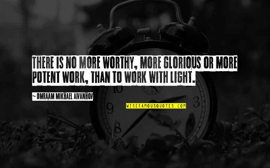 Balisette Quotes By Omraam Mikhael Aivanhov: There is no more worthy, more glorious or Balisette Quotes By Omraam Mikhael Aivanhov: There is no more worthy, more glorious or