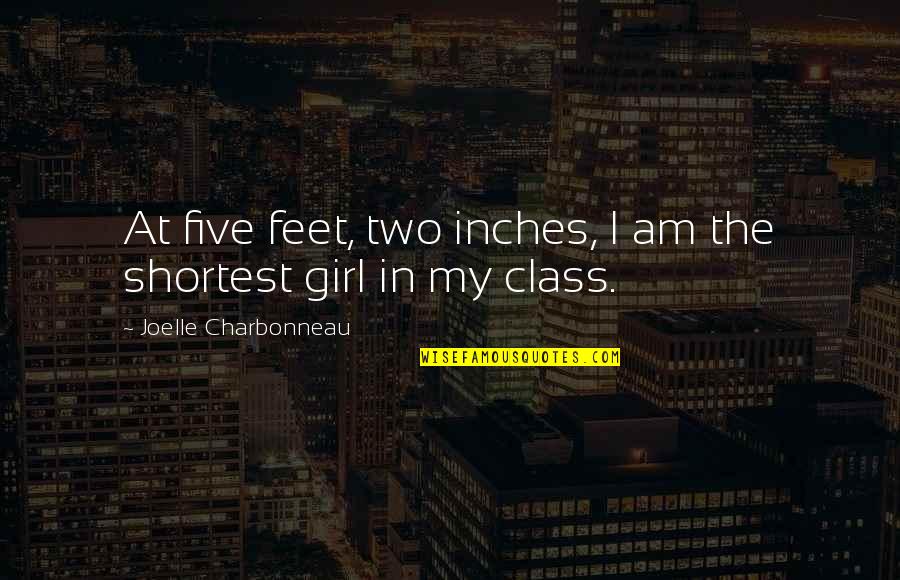 Balkaska Quotes By Joelle Charbonneau: At five feet, two inches, I am the