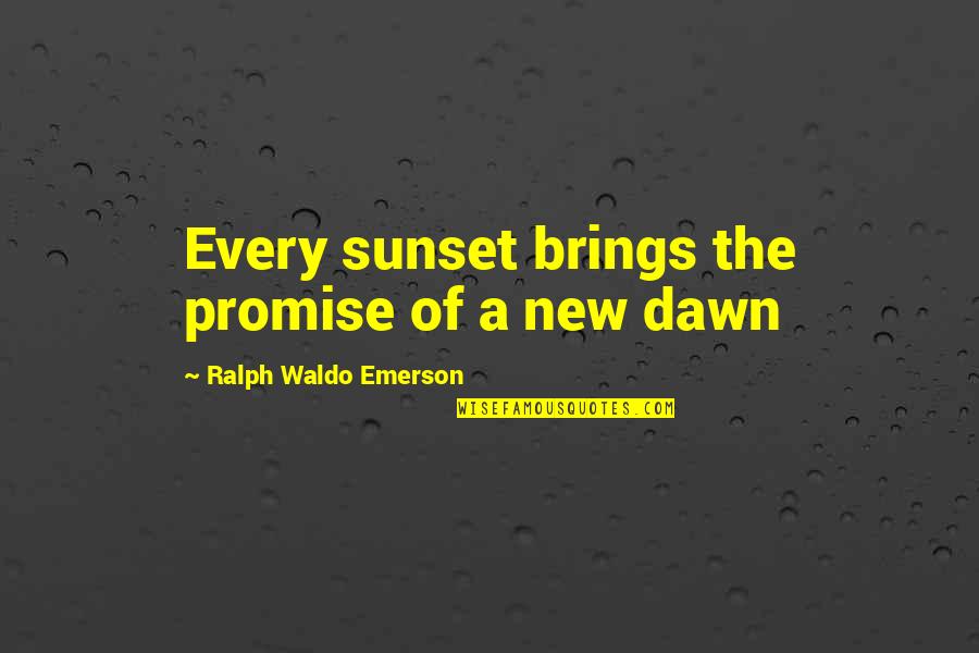 Ballarini Modena Quotes By Ralph Waldo Emerson: Every sunset brings the promise of a new Ballarini Modena Quotes By Ralph Waldo Emerson: Every sunset brings the promise of a new