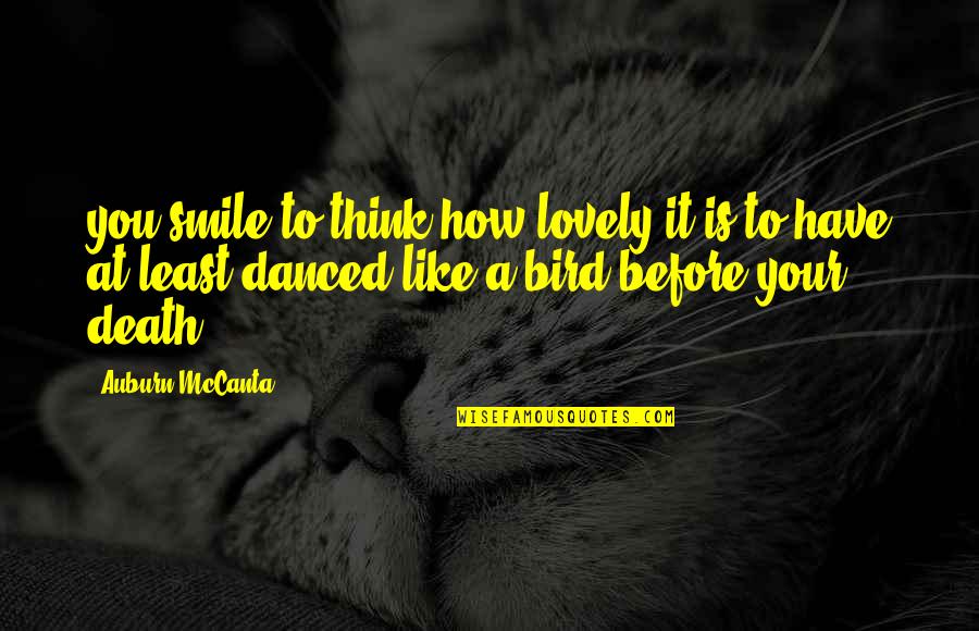 Balloonists Tankful Quotes By Auburn McCanta: you smile to think how lovely it is Balloonists Tankful Quotes By Auburn McCanta: you smile to think how lovely it is