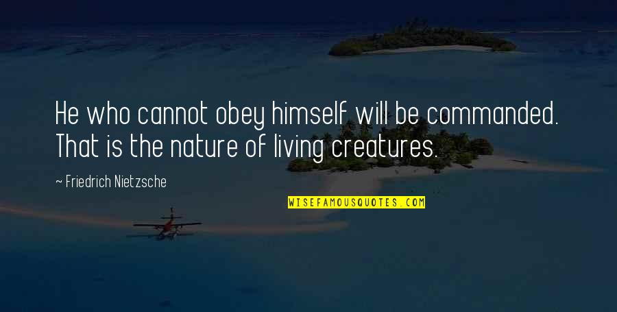 Balloons And Death Quotes By Friedrich Nietzsche: He who cannot obey himself will be commanded. Balloons And Death Quotes By Friedrich Nietzsche: He who cannot obey himself will be commanded.