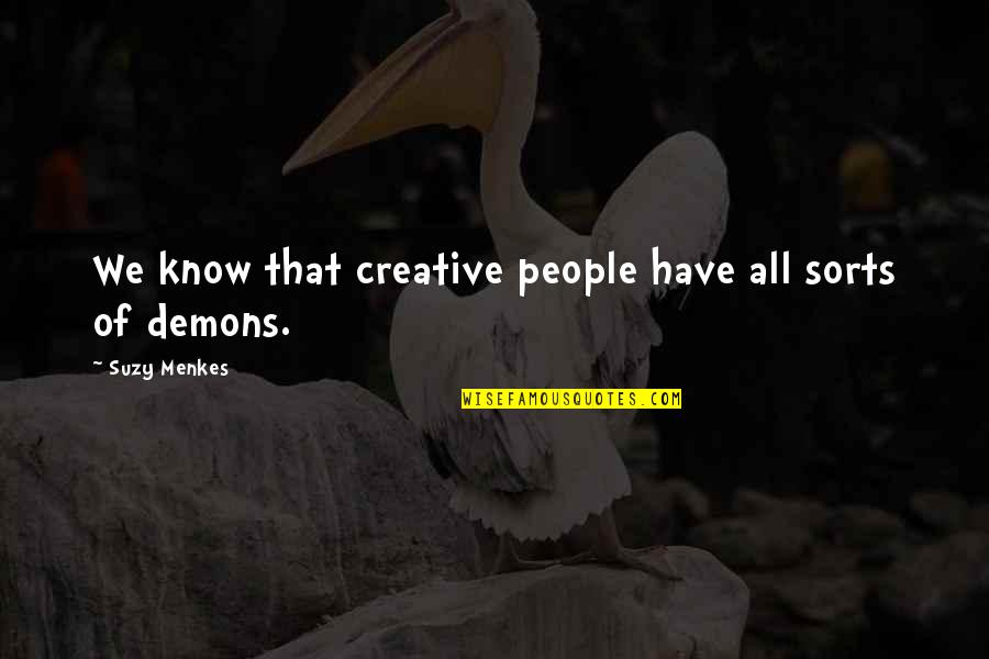Balos Crete Quotes By Suzy Menkes: We know that creative people have all sorts