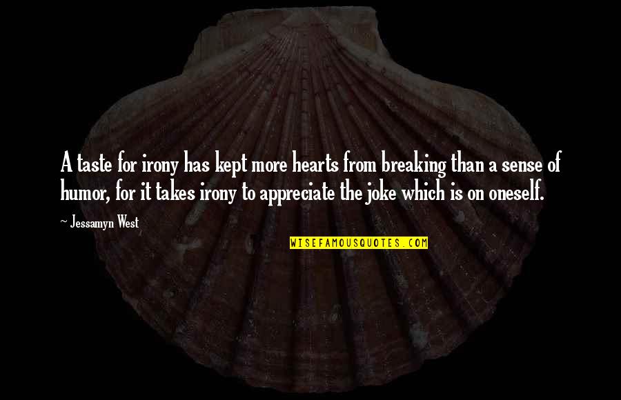 Baltie 2 Quotes By Jessamyn West: A taste for irony has kept more hearts Baltie 2 Quotes By Jessamyn West: A taste for irony has kept more hearts