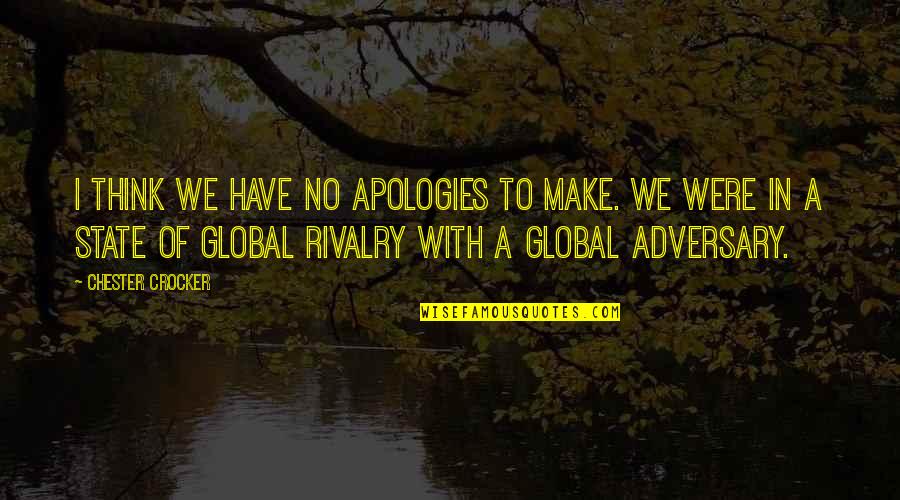 Baltimore Ravens Funny Quotes By Chester Crocker: I think we have no apologies to make. Baltimore Ravens Funny Quotes By Chester Crocker: I think we have no apologies to make.