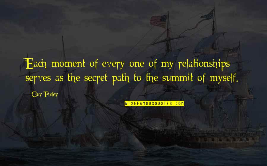 Band Of The Hand Quotes By Guy Finley: Each moment of every one of my relationships Band Of The Hand Quotes By Guy Finley: Each moment of every one of my relationships
