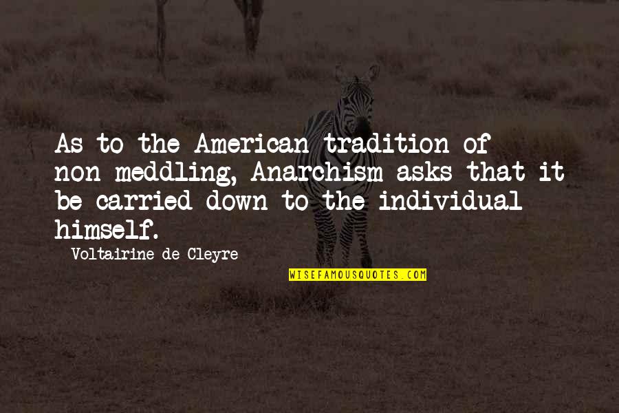 Bandini Pieta Quotes By Voltairine De Cleyre: As to the American tradition of non-meddling, Anarchism Bandini Pieta Quotes By Voltairine De Cleyre: As to the American tradition of non-meddling, Anarchism