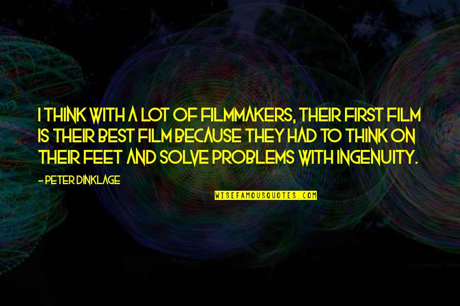 Banerji Protocol Quotes By Peter Dinklage: I think with a lot of filmmakers, their
