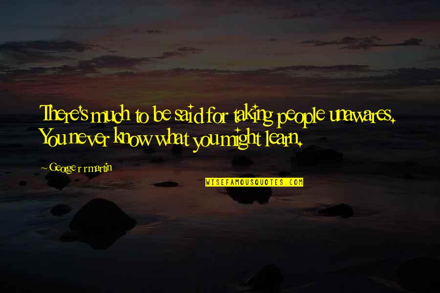 Bangabandhu Satellite 1 In Bangla Quotes By George R R Martin: There's much to be said for taking people