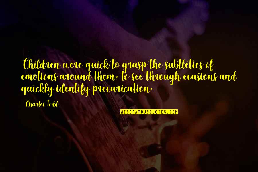 Banget Quotes By Charles Todd: Children were quick to grasp the subtleties of