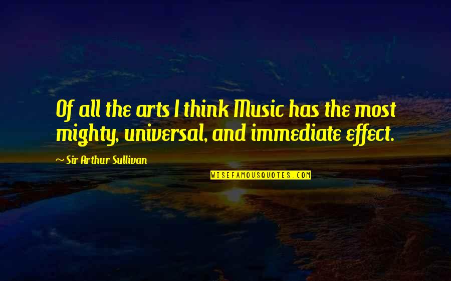 Bangla Funny Romantic Quotes By Sir Arthur Sullivan: Of all the arts I think Music has
