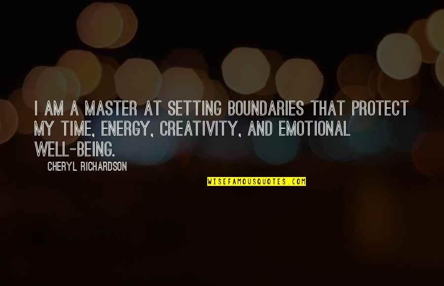 Bangui Windmill Quotes By Cheryl Richardson: I am a master at setting boundaries that Bangui Windmill Quotes By Cheryl Richardson: I am a master at setting boundaries that