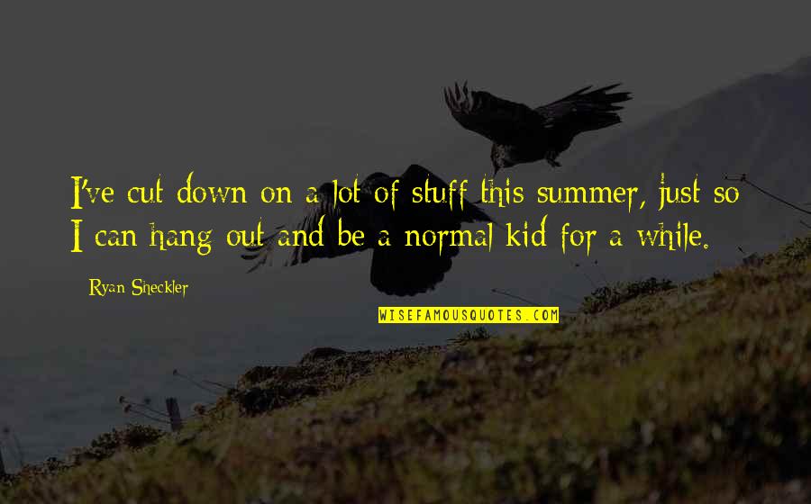 Banishment Spell Quotes By Ryan Sheckler: I've cut down on a lot of stuff Banishment Spell Quotes By Ryan Sheckler: I've cut down on a lot of stuff