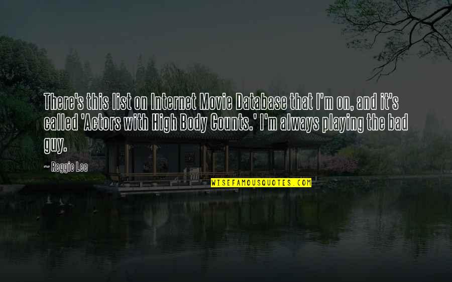 Banquito Plegable Para Quotes By Reggie Lee: There's this list on Internet Movie Database that