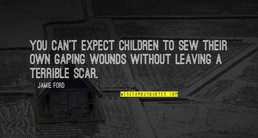 Bantazar's Quotes By Jamie Ford: You can't expect children to sew their own