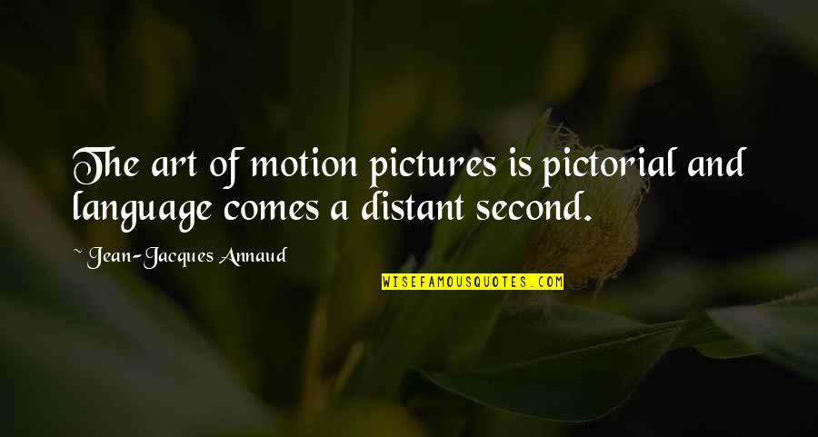 Baptism Biblical Quotes By Jean-Jacques Annaud: The art of motion pictures is pictorial and Baptism Biblical Quotes By Jean-Jacques Annaud: The art of motion pictures is pictorial and