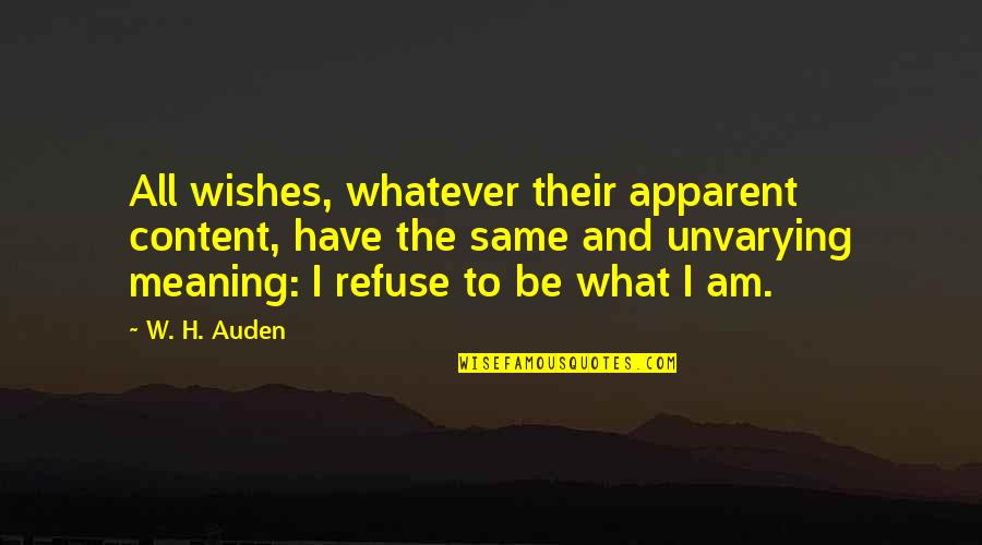 Bapu Paintings Quotes By W. H. Auden: All wishes, whatever their apparent content, have the Bapu Paintings Quotes By W. H. Auden: All wishes, whatever their apparent content, have the