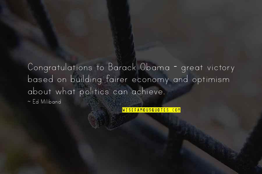 Barack Obama Yes We Can Quotes By Ed Miliband: Congratulations to Barack Obama - great victory based