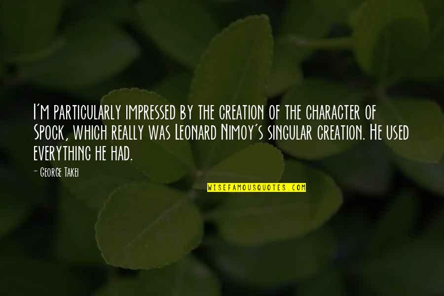 Barathrum Quotes By George Takei: I'm particularly impressed by the creation of the Barathrum Quotes By George Takei: I'm particularly impressed by the creation of the