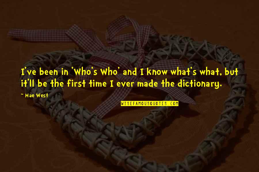 Baray Superintendent Quotes By Mae West: I've been in 'Who's Who' and I know Baray Superintendent Quotes By Mae West: I've been in 'Who's Who' and I know