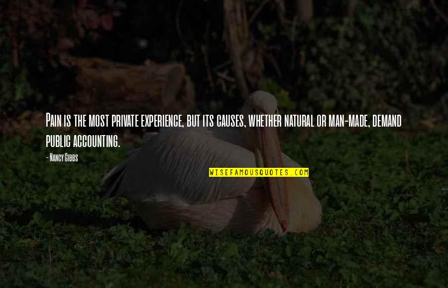 Barback Resume Quotes By Nancy Gibbs: Pain is the most private experience, but its Barback Resume Quotes By Nancy Gibbs: Pain is the most private experience, but its