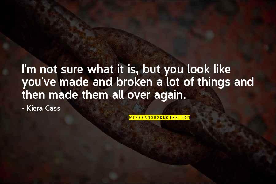 Barbara Sizemore Quotes By Kiera Cass: I'm not sure what it is, but you Barbara Sizemore Quotes By Kiera Cass: I'm not sure what it is, but you