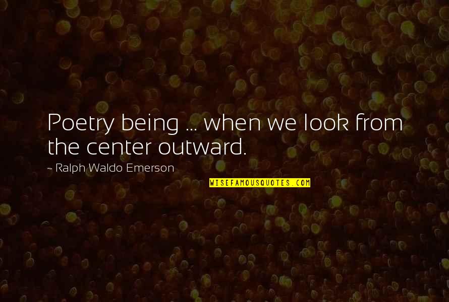 Barbeques On Sale Quotes By Ralph Waldo Emerson: Poetry being ... when we look from the Barbeques On Sale Quotes By Ralph Waldo Emerson: Poetry being ... when we look from the