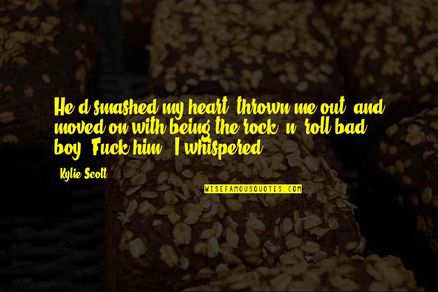 Barbicide Msds Sheet Quotes By Kylie Scott: He'd smashed my heart, thrown me out, and Barbicide Msds Sheet Quotes By Kylie Scott: He'd smashed my heart, thrown me out, and