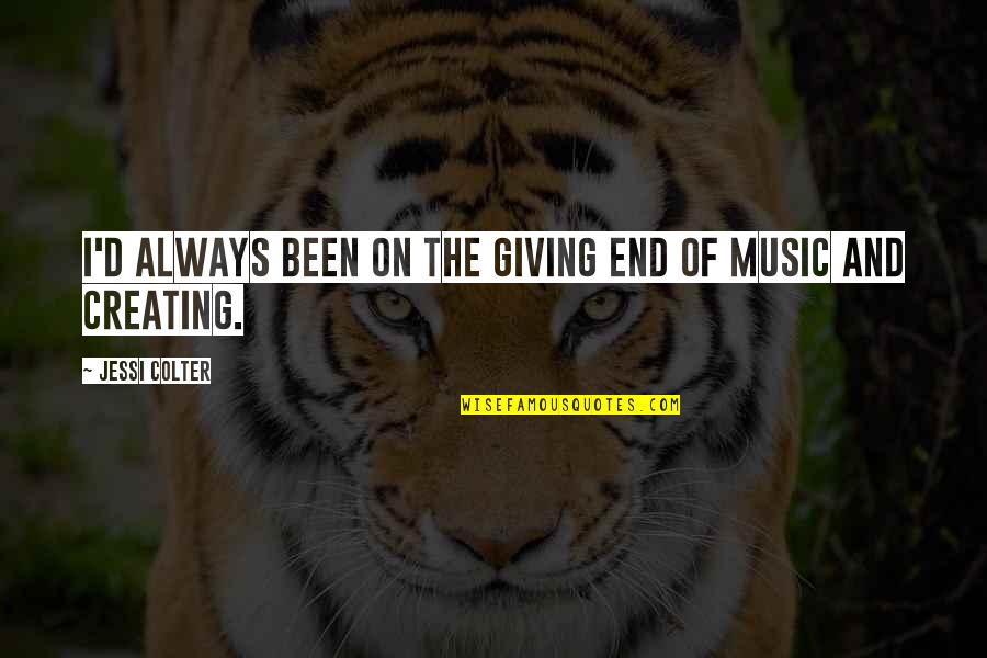 Bardelli Boards Quotes By Jessi Colter: I'd always been on the giving end of Bardelli Boards Quotes By Jessi Colter: I'd always been on the giving end of