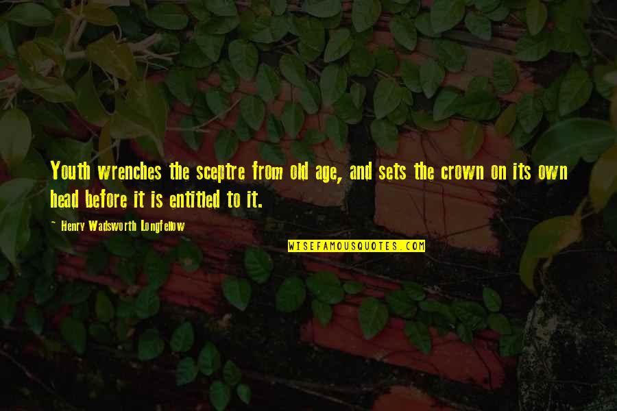 Bardot Claremont Quotes By Henry Wadsworth Longfellow: Youth wrenches the sceptre from old age, and Bardot Claremont Quotes By Henry Wadsworth Longfellow: Youth wrenches the sceptre from old age, and
