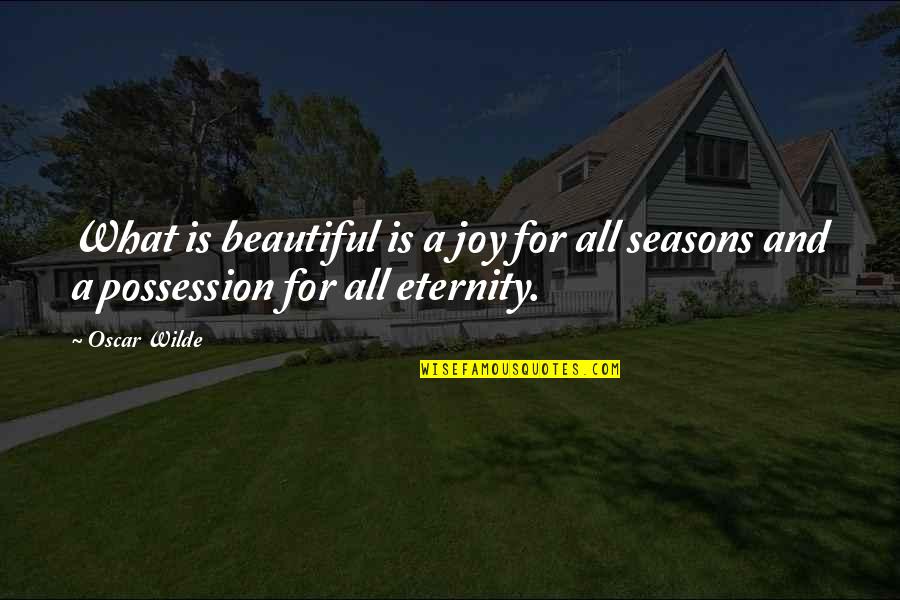 Barer Quotes By Oscar Wilde: What is beautiful is a joy for all