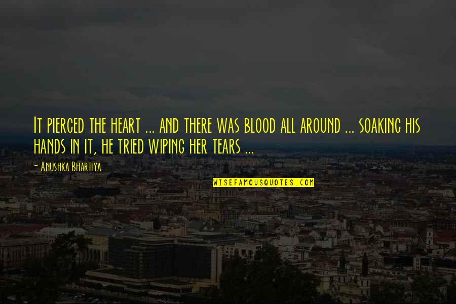 Bargains Galore Quotes By Anushka Bhartiya: It pierced the heart ... and there was Bargains Galore Quotes By Anushka Bhartiya: It pierced the heart ... and there was