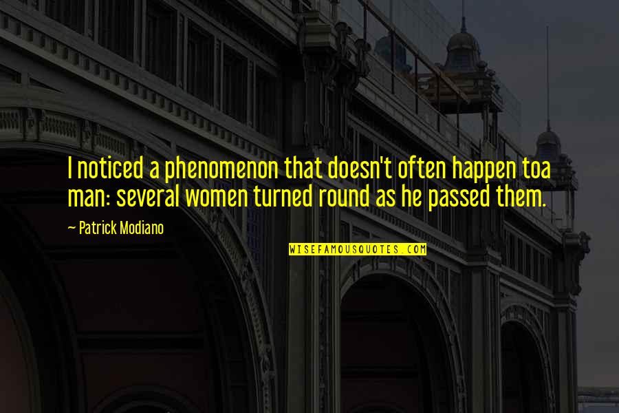 Barilli Barber Quotes By Patrick Modiano: I noticed a phenomenon that doesn't often happen Barilli Barber Quotes By Patrick Modiano: I noticed a phenomenon that doesn't often happen
