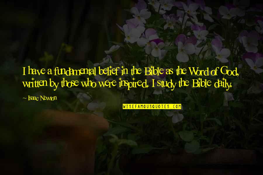 Baritsu Youtube Quotes By Isaac Newton: I have a fundamental belief in the Bible Baritsu Youtube Quotes By Isaac Newton: I have a fundamental belief in the Bible