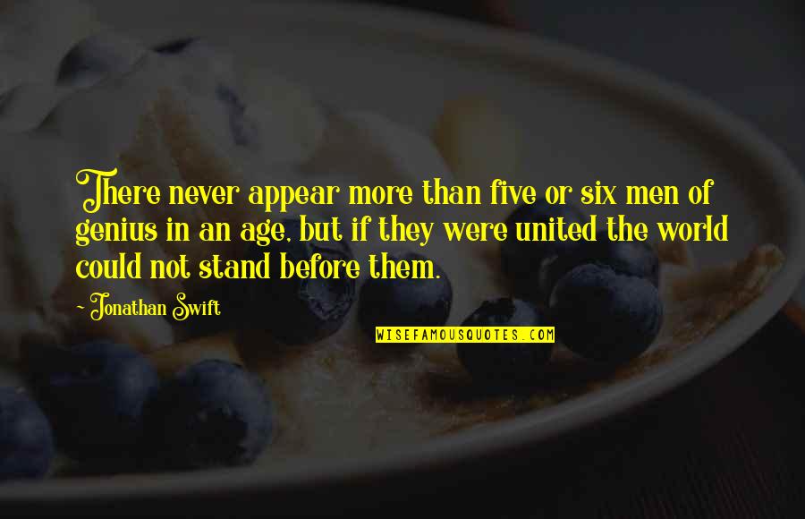 Barmitzvah Quotes By Jonathan Swift: There never appear more than five or six