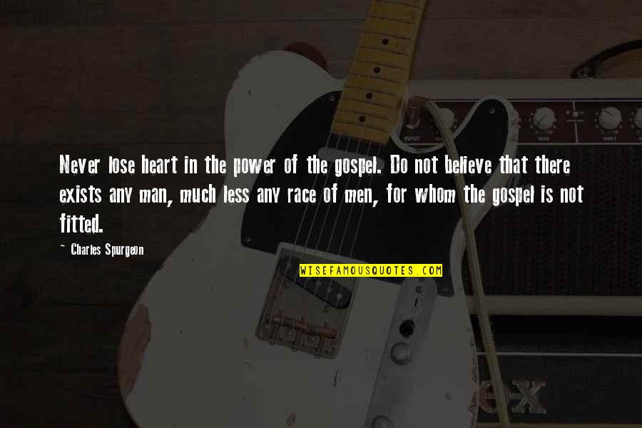 Barnsley Fc Quotes By Charles Spurgeon: Never lose heart in the power of the