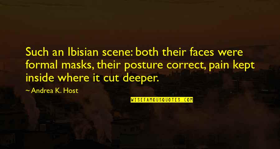 Barques Ship Quotes By Andrea K. Host: Such an Ibisian scene: both their faces were