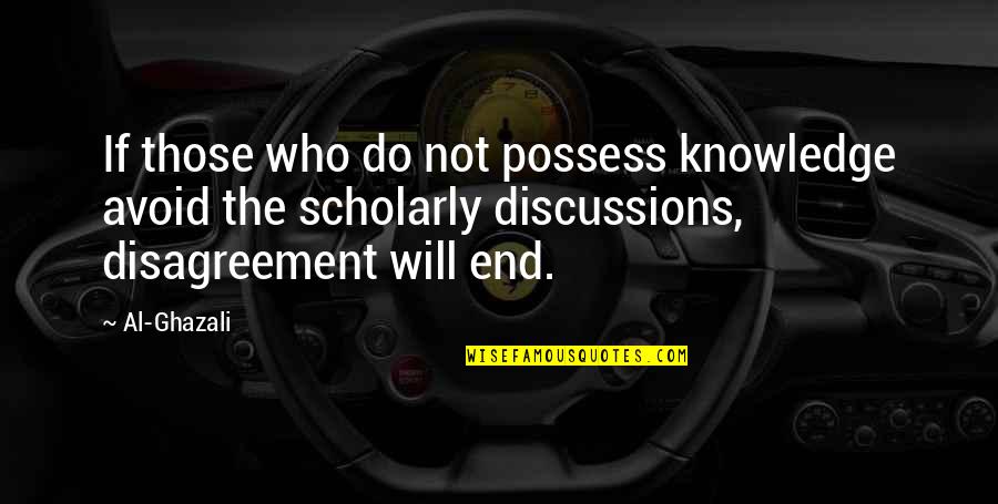 Barrabes English Quotes By Al-Ghazali: If those who do not possess knowledge avoid Barrabes English Quotes By Al-Ghazali: If those who do not possess knowledge avoid