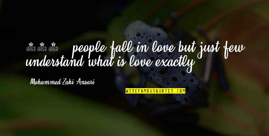 Barrel Racing Horse Quotes By Mohammed Zaki Ansari: 100 % people fall in love but just