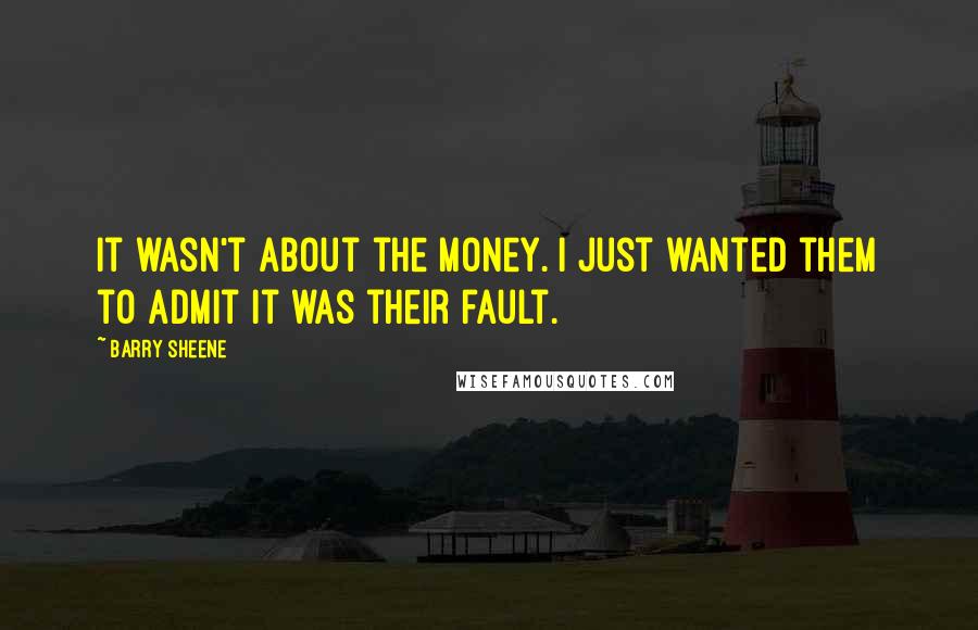 Barry Sheene quotes: It wasn't about the money. I just wanted them to admit it was their fault.