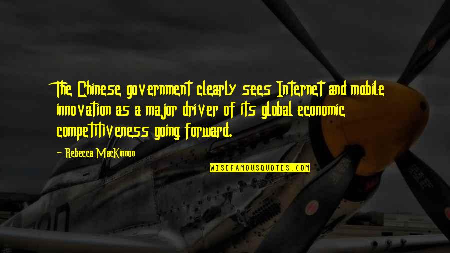 Barsac Vineyard Quotes By Rebecca MacKinnon: The Chinese government clearly sees Internet and mobile Barsac Vineyard Quotes By Rebecca MacKinnon: The Chinese government clearly sees Internet and mobile