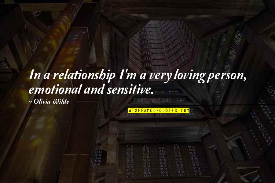 Bartack Seat Quotes By Olivia Wilde: In a relationship I'm a very loving person,
