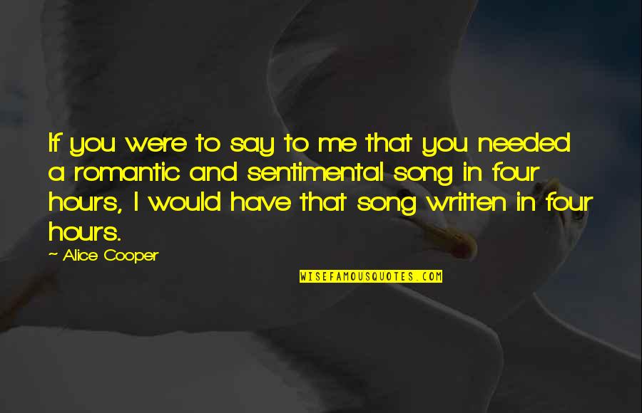 Bartorelli Suit Quotes By Alice Cooper: If you were to say to me that Bartorelli Suit Quotes By Alice Cooper: If you were to say to me that