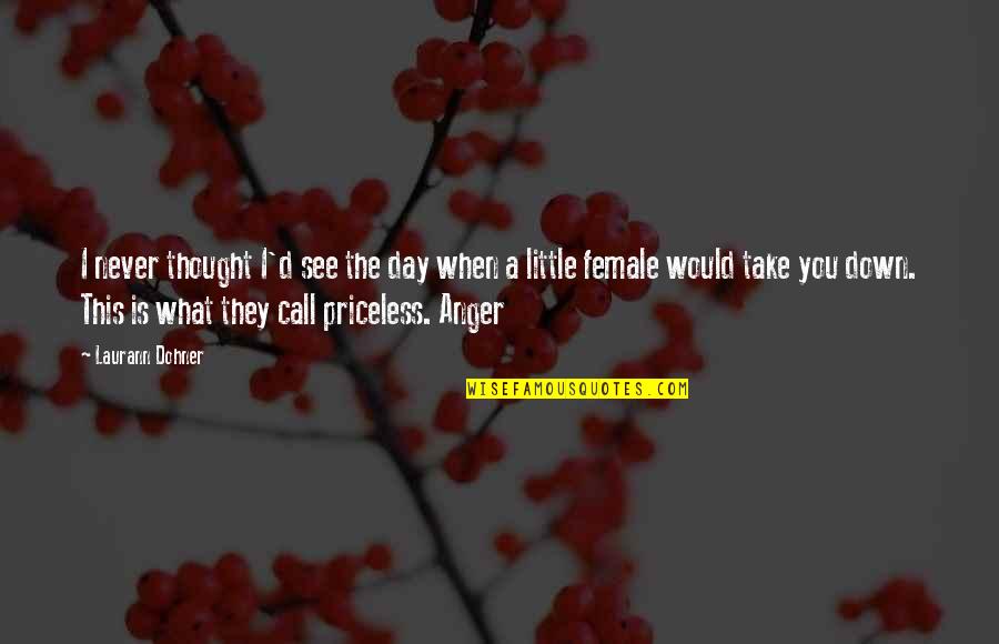 Basalioma Quotes By Laurann Dohner: I never thought I'd see the day when Basalioma Quotes By Laurann Dohner: I never thought I'd see the day when