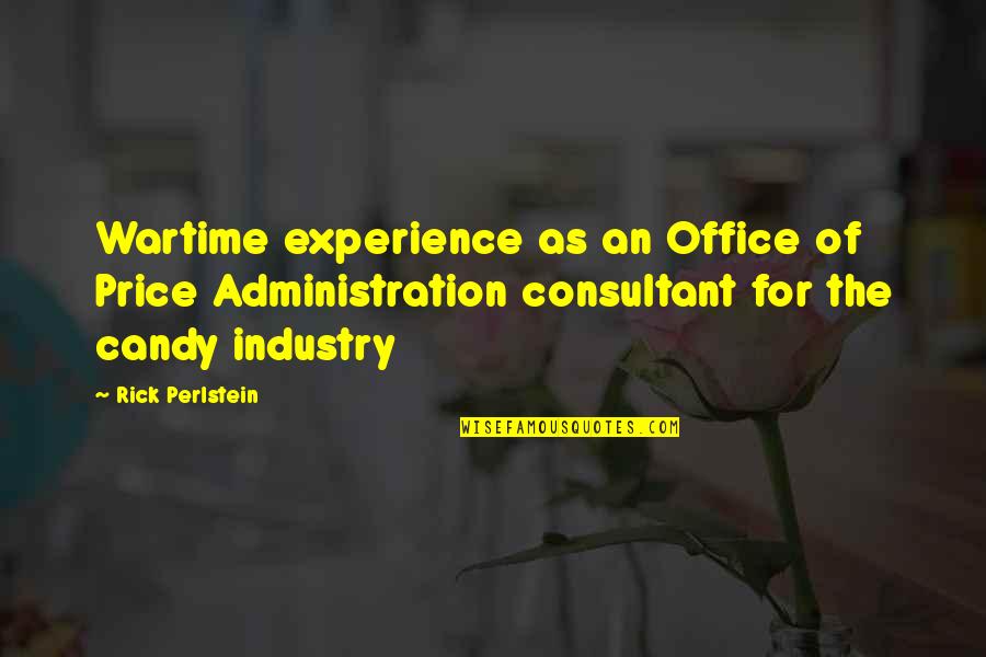 Basavaraj Rajguru Quotes By Rick Perlstein: Wartime experience as an Office of Price Administration Basavaraj Rajguru Quotes By Rick Perlstein: Wartime experience as an Office of Price Administration