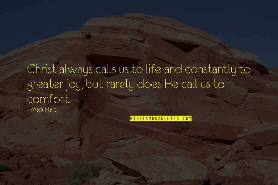 Baseball Letterman Jacket Quotes By Mark Hart: Christ always calls us to life and constantly