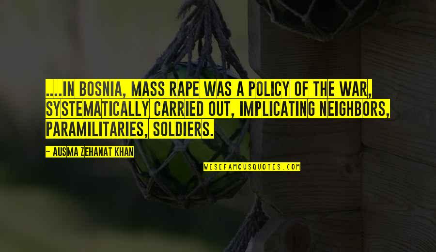 Bash Escape Double Quotes By Ausma Zehanat Khan: ....in Bosnia, mass rape was a policy of